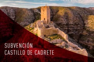 subvencion castillo de cadrete