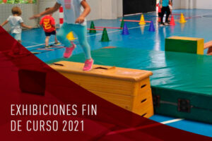 Exhibiciones deportivas fin de curso 2021