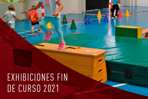 Exhibiciones deportivas fin de curso 2021