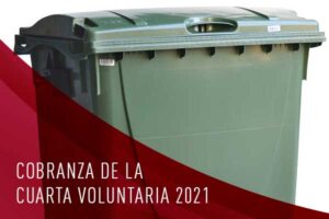 cobranza de la cuarta voluntaria 2021